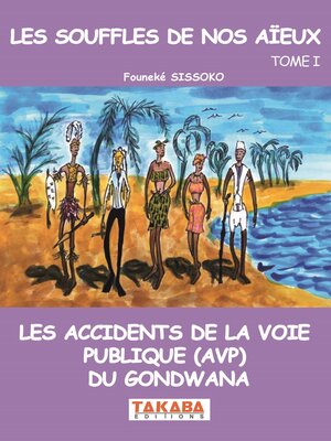 cover image of Les Accidents de la Voie Publique (Avp) du Gondwana